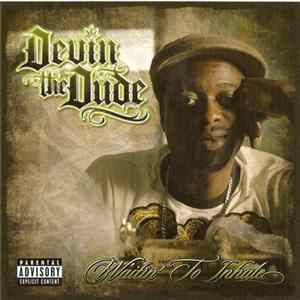 Devin The Dude - Waitin' To Inhale FLAC
