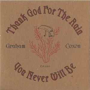 Graham Coxon - Thank God For The Rain / You Will Never Be FLAC