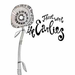 The Earlies - These Were The Earlies FLAC