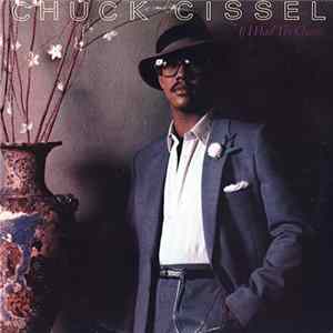 Chuck Cissel - If I Had The Chance FLAC