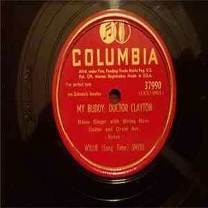 Willie (Long Time) Smith - My Buddy Doctor Clayton / I Love You Baby, Boogie FLAC