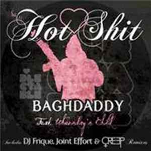 Baghdaddy - Hot Shit FLAC