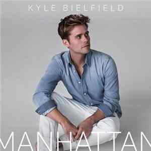 Kyle Bielfield - Manhattan FLAC