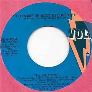 The Emotions - You Make Me Want To Love You FLAC