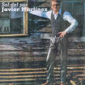 Javier Martínez - Sol Del Sur FLAC