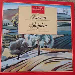 Ferruccio Busoni, Aleksandr Skrjabin - Ferruccio Busoni - Divertimento Per Flauto E Orchestra, Op. 52 - Aleksandr Skrjabin - Il Poema Dell'Estasi, Op. 54 - Prometeo O Il Poema Del Fuoco, Op. 60 FLAC