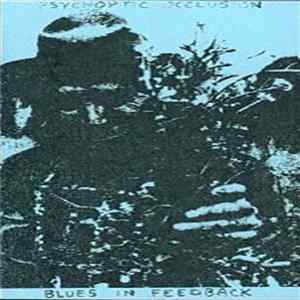 Psychoptic Occlusion - Blues In Feedback FLAC
