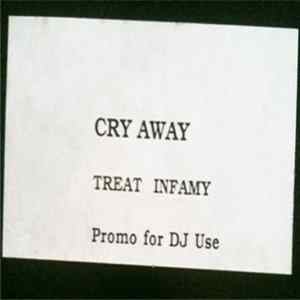 Unknown Artist vs. De'Lacy / Rest Assured - Cry Away / Treat Infamy FLAC