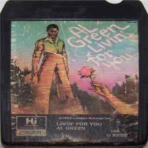 Al Green - Livin' For You FLAC
