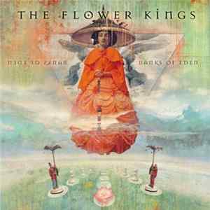 The Flower Kings - Banks Of Eden FLAC