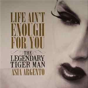 The Legendary Tiger Man - Life Ain't Enough For You FLAC