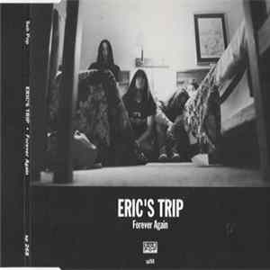 Eric's Trip - Forever Again FLAC