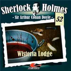 Sir Arthur Conan Doyle - Sherlock Holmes (52) - Wisteria Lodge FLAC