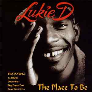 Lukie D - The Place To Be FLAC