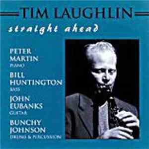 Tim Laughlin - Straight Ahead FLAC