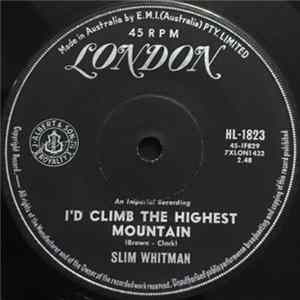 Slim Whitman - I'd Climb The Highest Mountain FLAC