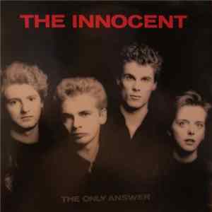 The Innocent - The Only Answer FLAC