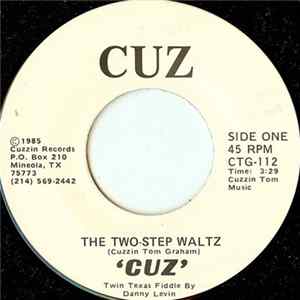 Cuz - The Two-Step Waltz FLAC