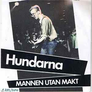 Hundarna - Mannen Utan Makt FLAC