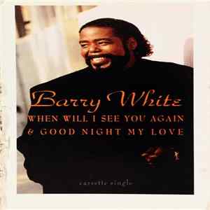 Barry White - When Will I See You Again FLAC