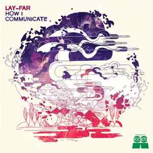 Lay-Far - How I Communicate FLAC