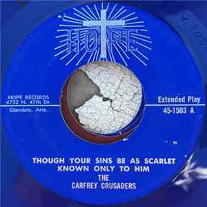 The Carfrey Crusaders - Though Your Sins Be As Scarlet FLAC