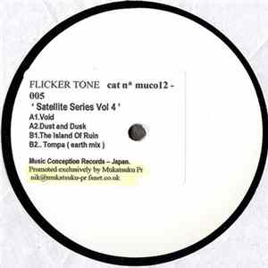 Flicker Tone - Music Conception Presents Satellite Series Vol. 4 FLAC