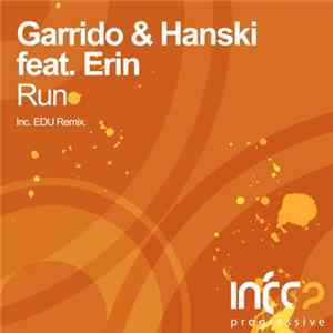 Garrido & Hanski Feat. Erin - Run FLAC