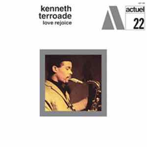 Kenneth Terroade - Love Rejoice FLAC
