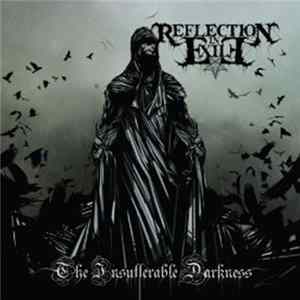 Reflection In Exile - The Insufferable Darkness FLAC