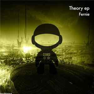 Fernie - Theory EP FLAC