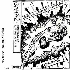 Garáž - Premiéra 87 / Live Na Chmelnici FLAC