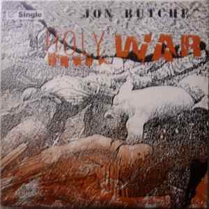 Jon Butcher - Holy War FLAC