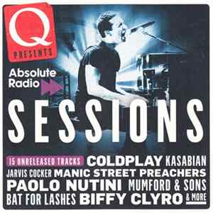Various - Q Presents Absolute Radio Sessions Volume 1 FLAC