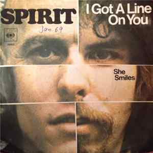 Spirit - I Got A Line On You / She Smiles FLAC