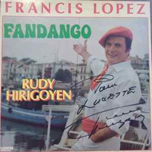 Francis Lopez, Rudy Hirigoyen - Fandango FLAC