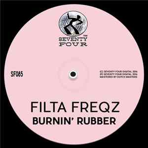 Filta Freqz - Burnin' Rubber FLAC