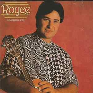 Royce - A Saudade Dói FLAC