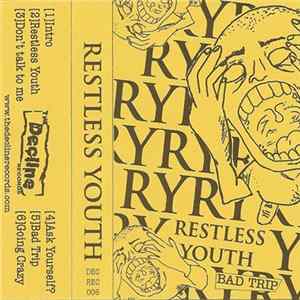 Restless Youth - Bad Trip FLAC
