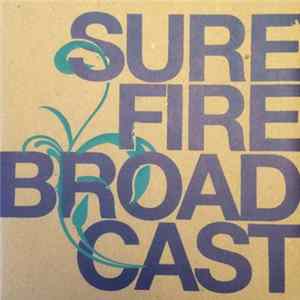 Surefire Broadcast - When I Need Someone b/w Some Seek While Some Find FLAC