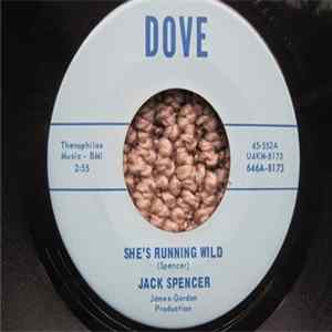Jack Spencer - She's Running Wild * How Do You Beat The Blues FLAC