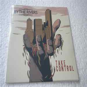 By The Rivers - Take Control FLAC