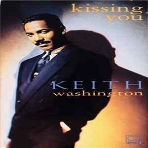 Keith Washington - Kissing You FLAC
