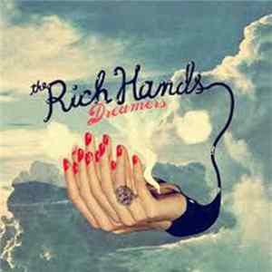 The Rich Hands - Dreamers FLAC