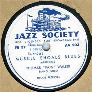 Thomas "Fats" Waller - Muscle Shoals Blues / Birmingham Blues FLAC