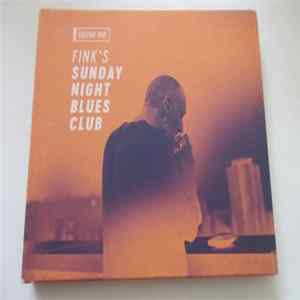 Fink - Fink's Sunday Night Blues Club Volume One FLAC