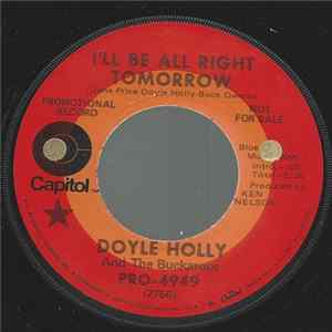 Doyle Holly And The Buckaroos - I'll Be Alright Tomorrow FLAC