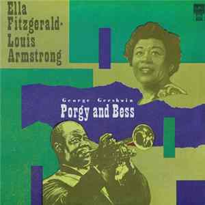 George Gershwin : Ella Fitzgerald - Louis Armstrong - Porgy And Bess FLAC