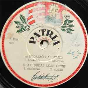 Koós József, Vrebóka István - Dudaszó Hallatszik, Aki Dudás Akar Lenni / Bárányim, Sajaju, Vasvári FLAC