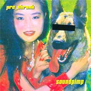 Pre_Shrunk - Soundpimp FLAC